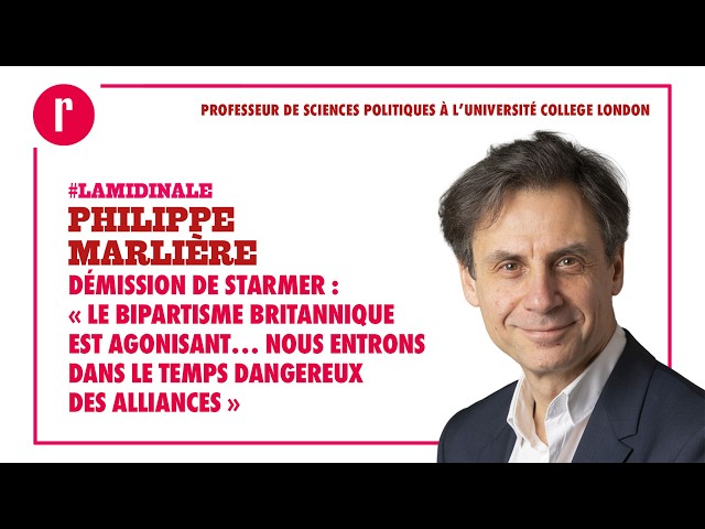 « Le bipartisme britannique est agonisant... Nous entrons dans le temps dangereux  des alliances »