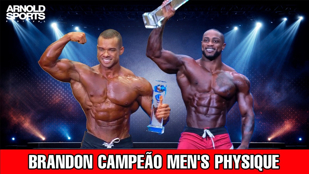 🚨 ROUBARAM O VITOR CHAVES? BRANDON VENCE A MEN’S PHYSIQUE NO ARNOLD