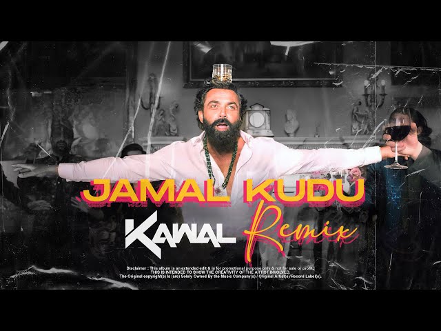DJ KAWAL - JAMAL KUDU (REMIX) | ANIMAL | BOBBY DOEL l ENTRY SONG | RANBIR, RASHMIKA class=