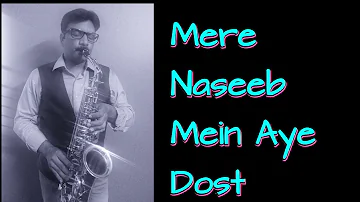 #230:-Mere Naseeb Mein Aye Dost || Do Raaste || KIshore Kumar || Best Bollywood Saxophone cover