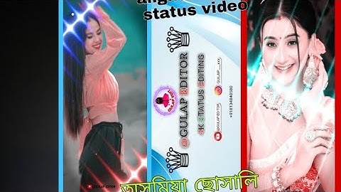 assames status video edit //অসমিয়া ছোসালি assames song//#virel #subscribe #assamese #song 🎵
