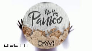 No Hay Panico - Dayvi | Guaracha, Aleteo