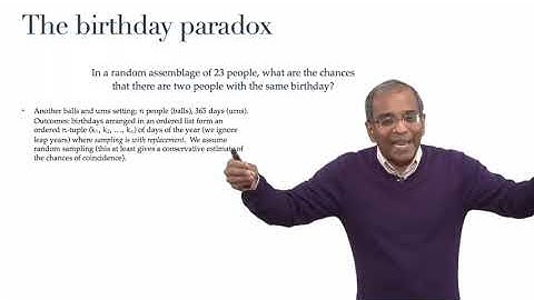 Lecture 3.1: d.  The birthday paradox — [Probability | Santosh S. Venkatesh]