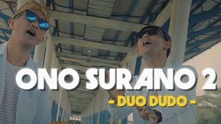 Ono Surano 2 duo Dudo  Gusdeva  Andi Rahayu   jawabarat kdm lagusunda