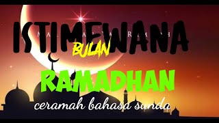 CERAMAH BULAN RAMADHAN,CERAMAH BAHASA SUNDA