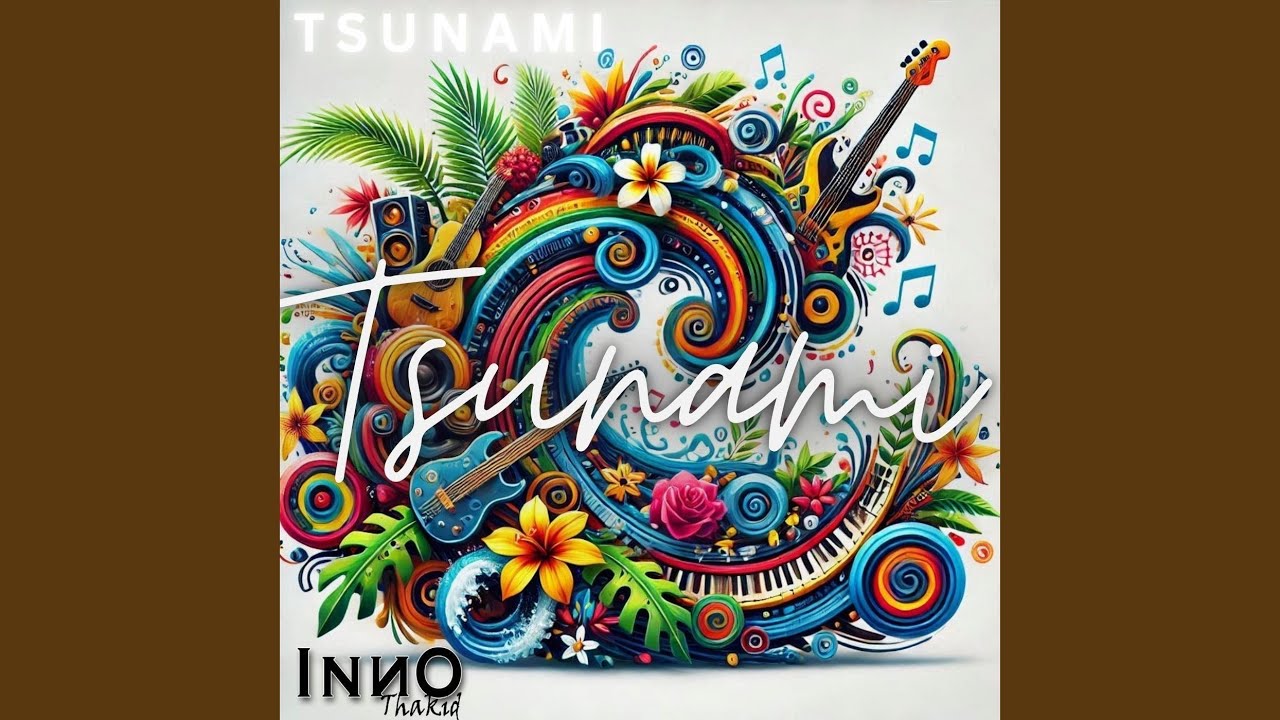 Watch Tsunami on YouTube Watch Tsunami on YouTube