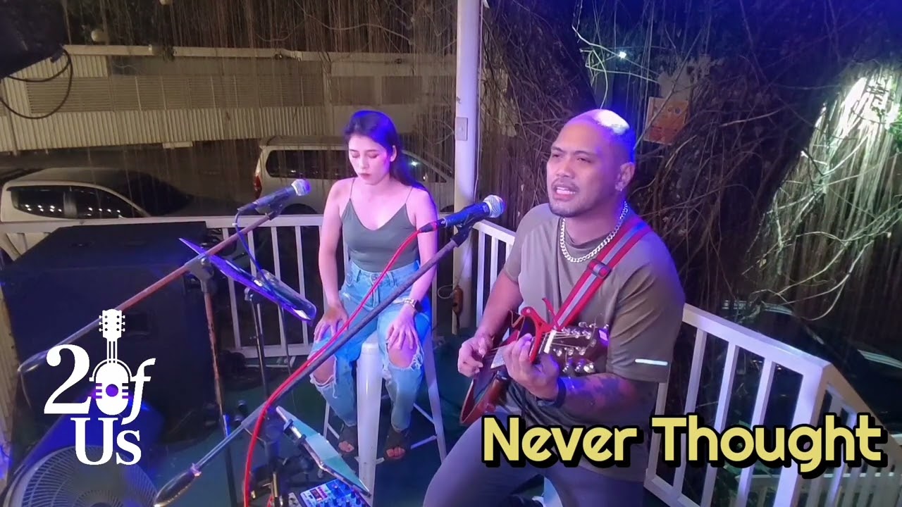 Never Thought Dan Hill 2ofUs Acoustic Cover