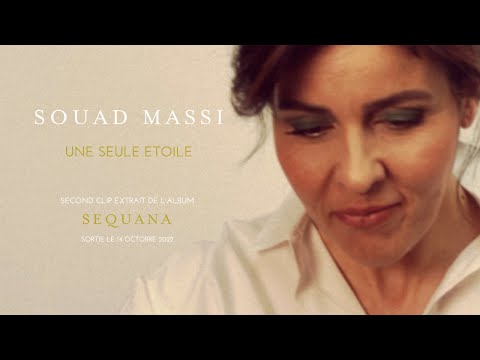 Souad Massi - Une seule étoile (Clip Officiel)