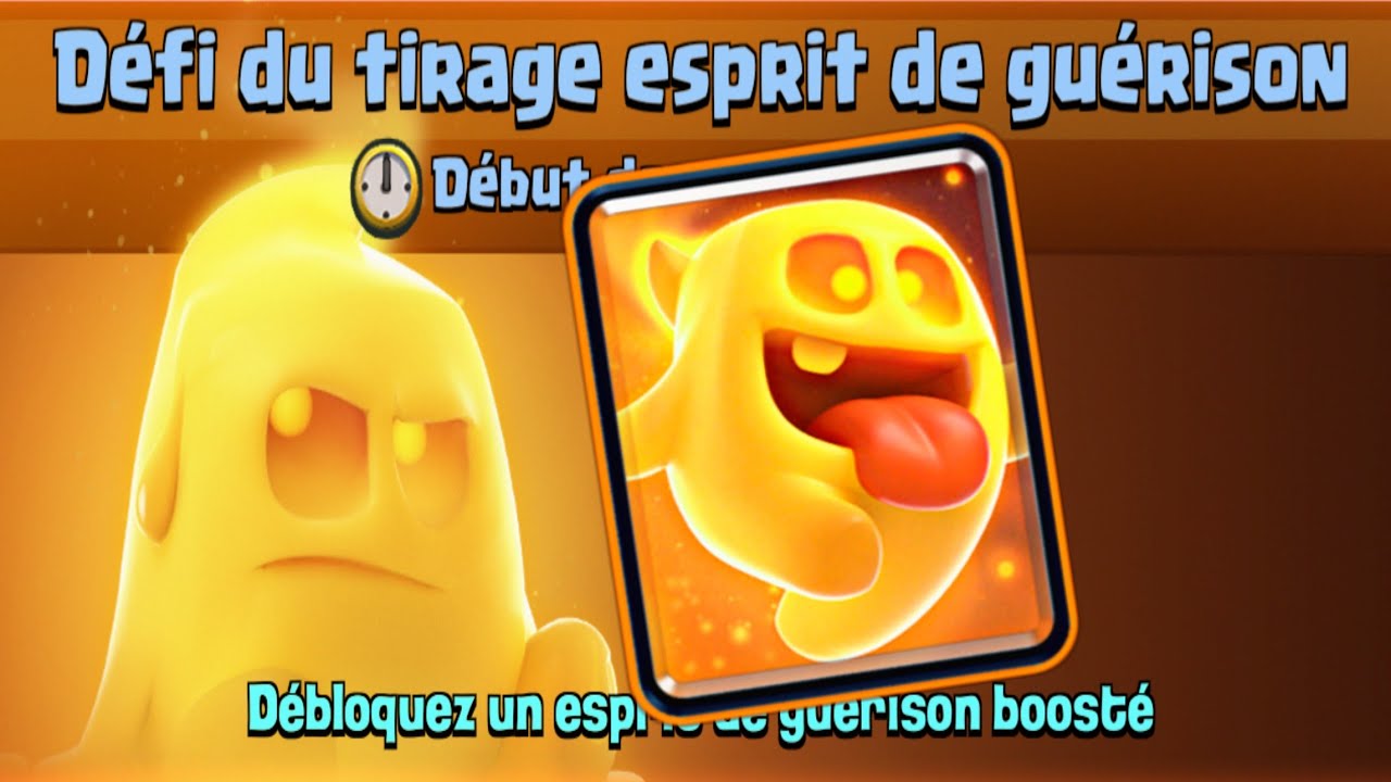 Clash Royale Saison 10 Defi Du Tirage Esprit De Guerison Clash Royale France