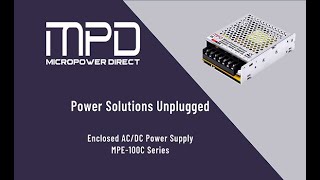 MPD MPE-100C: 100W Enclosed AC/DC Power Supply with High Efficiency & Robust Protection