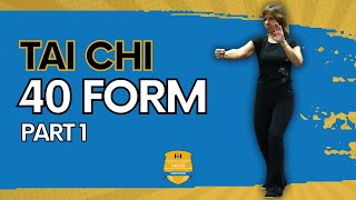 Learn the 40 Form (part 1)