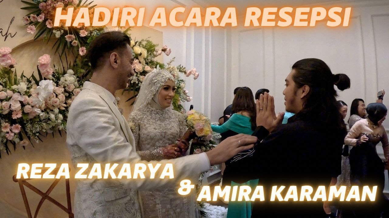 ACARA RESEPSI REZA ZAKARYA