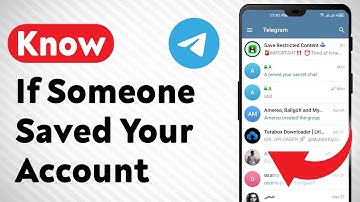 How To Know If Someone Saved Your Account On Telegram (Updated)