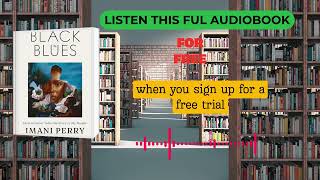 Black in Blues Audiobook by Imani Perry | Black Identity, Culture & History Story