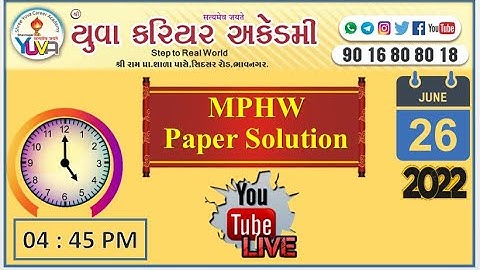 MPHW PAPER SOLUTION DATE:26-06-2022 BY YUVA CAREER ACADEMY BHAVNAGAR 9016808018