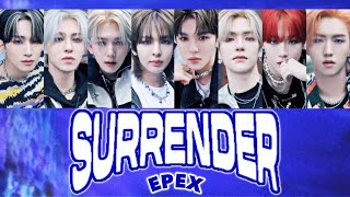 【日本語字幕/カナルビ/歌詞】Surrender - EPEX (이펙스)