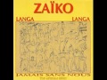 Zaïko Langa Langa - Persévérer