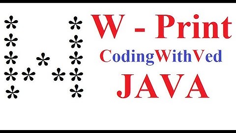 W print in star pattern|| A TO Z Print in pattern || CodingWithved || coding Ved ||Alphabet Print