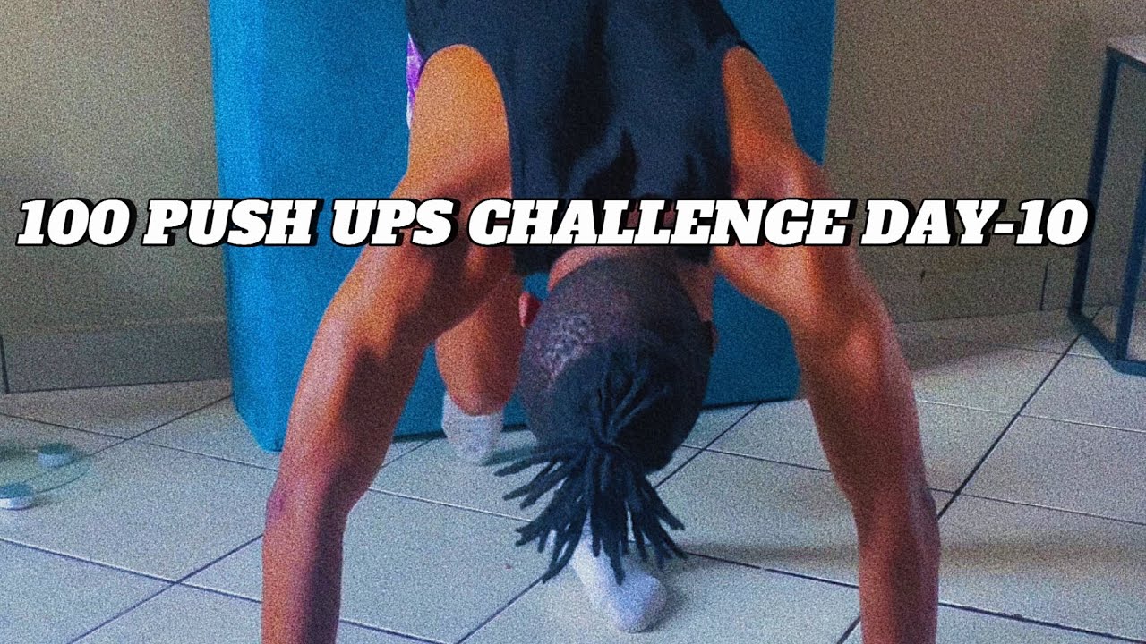 100 PUSH UPS A DAY CHALLENGE DAY-10 #fitness - YouTube