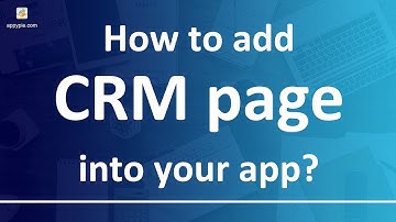 How to add CRM page into your app?