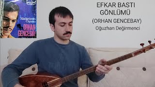 EFKAR BASTI GÖNLÜMÜ-Oğuzhan Değirmenci-(ORHAN GENCEBAY)-(1971) Resimi