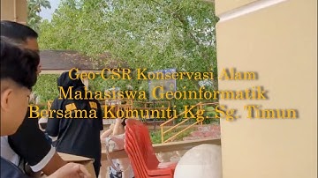 GeoCSR Empowering communities with geospatial technology Geoinformatics, UTM and Kg. Sg. Timun 2025