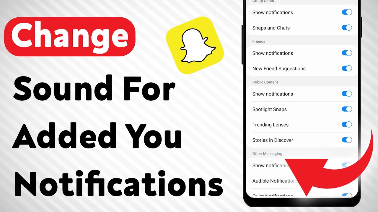 How To Change Sound For Added You Notifications On Snapchat (Updated)