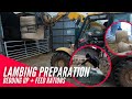 LAMBING PREPARATION | BEDDING UP + FEED RATIONS