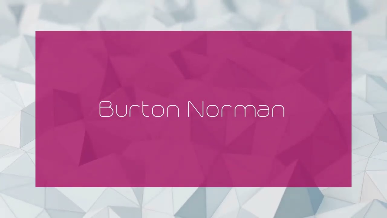 Burton Norman - appearance