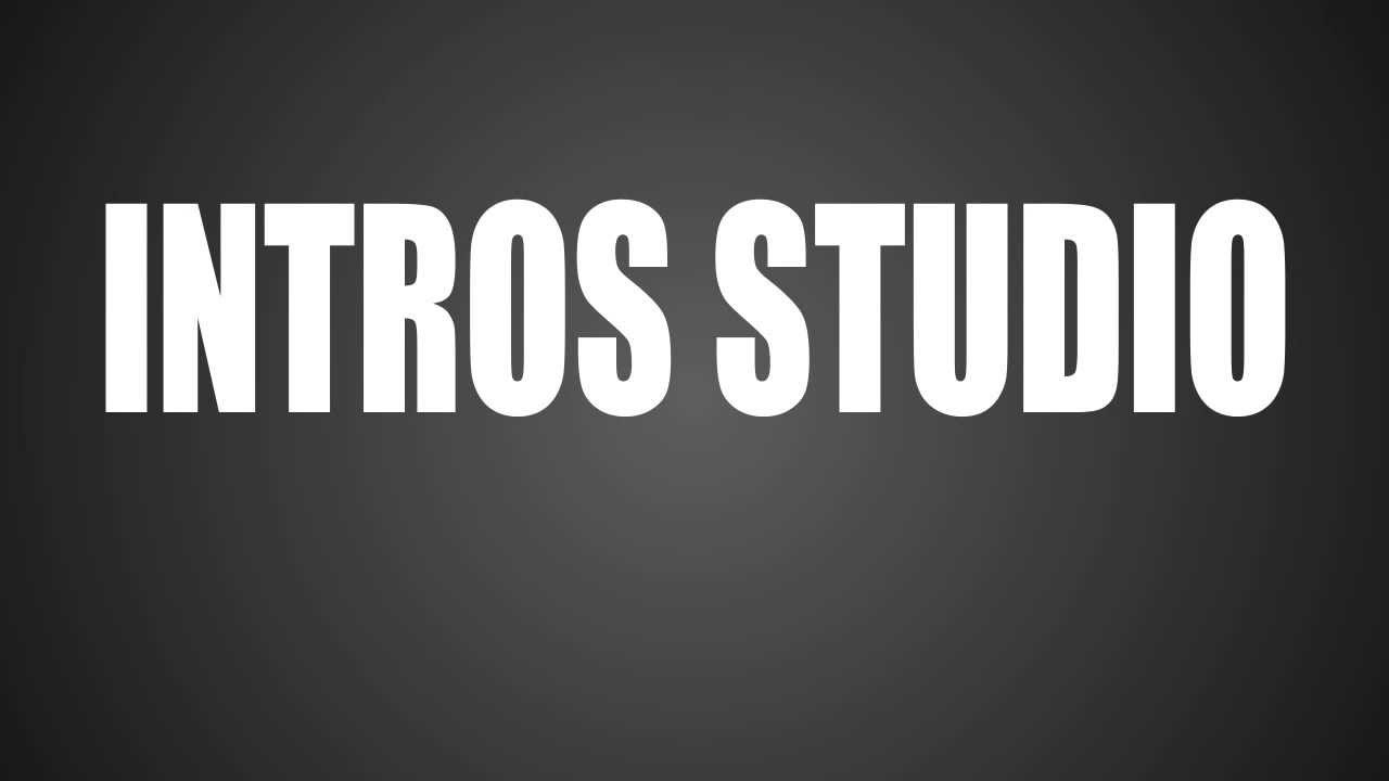 Intro Intros Studio || by Intros Studio - YouTube