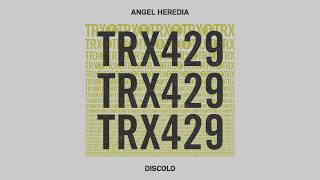 Angel Heredia - Discolo [House]