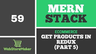 [59] Get Products in Redux (Part5) - Ecommerce Tutorial using MERN Stack