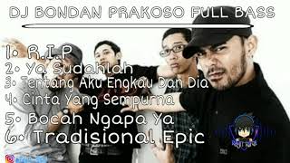 Download Lagu DJ BONDAN PRAKOSO FULL BASS MP3