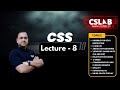 Lecture 8 CSS Web Development Tutorial in Hindi | CSLAB - SIKAR | Full Stack Web Development