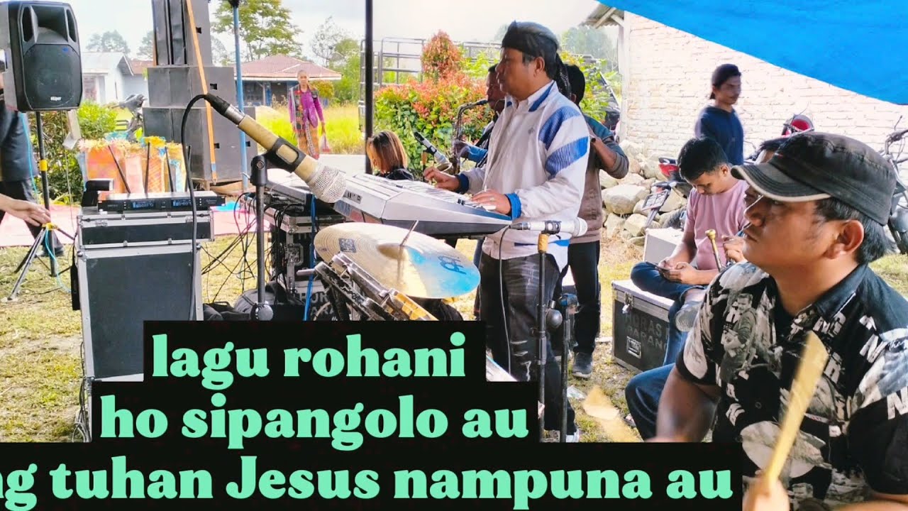 HO SIPANGOLO AU_DUNG TUHAN JESUS NAMPUNA AU' PESTA ADAT BATAK HORAS MUSIK GRUP