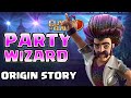 How a Wizard became the Party Wizard - FULL Party Wizard Backstory! | Clash of Clans Origin Story