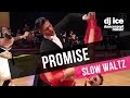 SLOW WALTZ | Dj Ice - Promise (29 BPM)