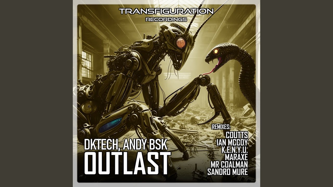 Outlast (Mr Coalman Remix)