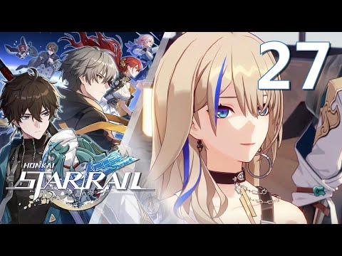 Honkai: Star Rail 【PC】 #27 │ v1.0 │Chinese VA 「No Commentary」