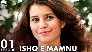 Ishq E Mamnu - Episode 01 Beren Saat Hazal Kaya Kıvanç Turkish Drama Urdu Dubbing Rb1Y