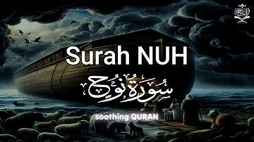 Surah Nuh - Ahmad Al-Shalabi - Bacaan Quran Merdu سورة نوح تلاوة هادئة للقارئ أحمد الشلبي