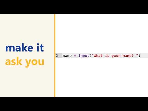 Python input() — make your program ask a question