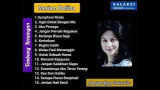 Meriam Bellina Full Album  ||  Tembang Kenangan