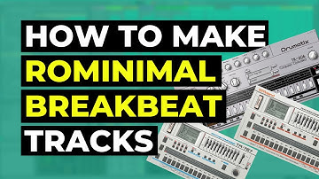 How to make a Rominimal breakbeat track (Key ingredients incl. Tools broken down for you to adapt)