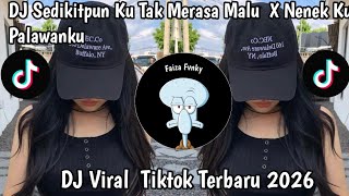 Dj Sedikitpun Ku Tak Merasa Malu X Nenek Ku Pahlawanku Viral Tiktok  Terbaru