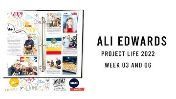 Ali Edwards | Project Life 2022 Week 03 and 06