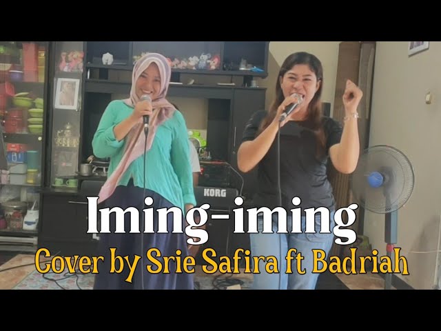 Iming Iming - Rita Sugiarto||Cover by Srie Safira ft Badriah class=