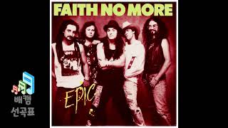 Epic - Faith No More