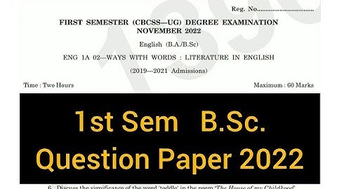 WAYS WITH WORDS : LITERATURES IN ENGLISH       |     1st Sem   B.Sc.   Question Paper  2022 #calicut