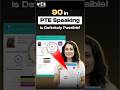 Perfect 90 in PTE Speaking is definitely possible! #pte #shorts